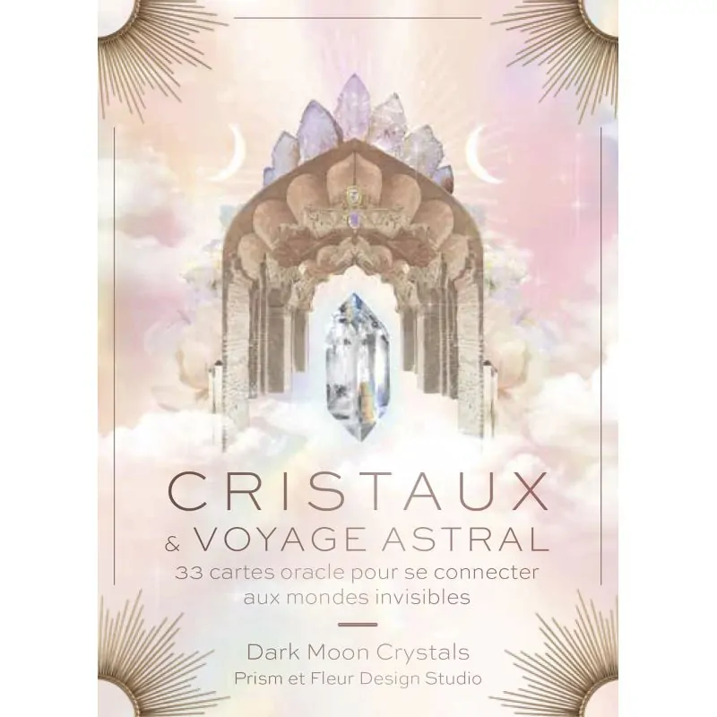 Cristaux voyage astral 