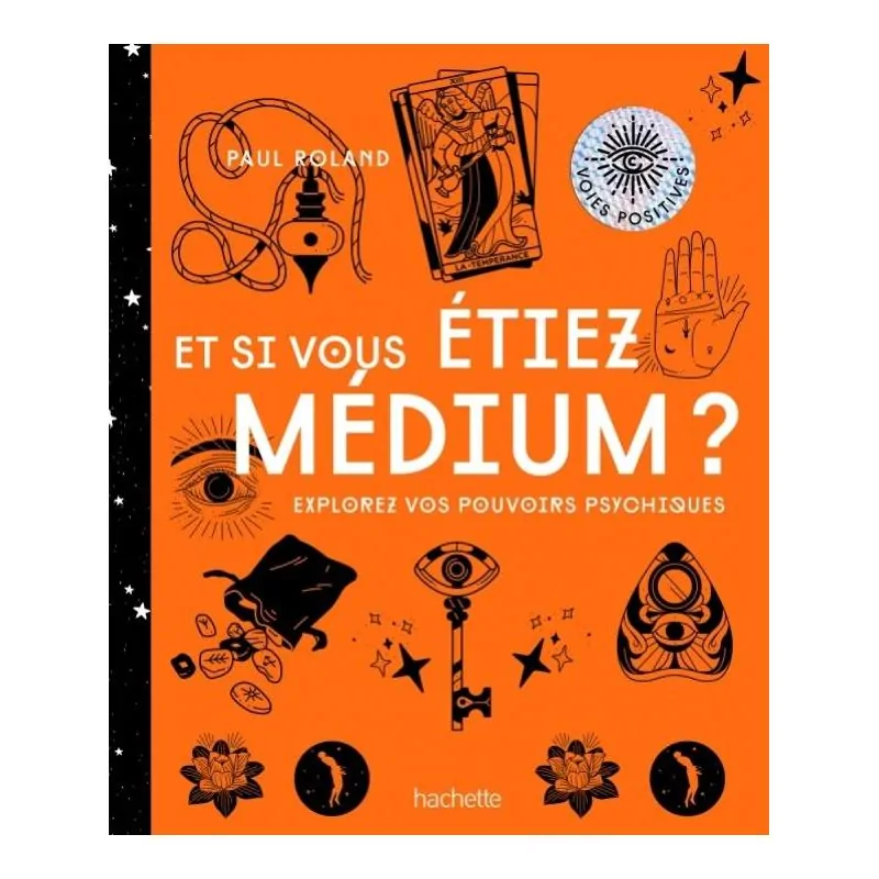 et si vous êtiez médium 