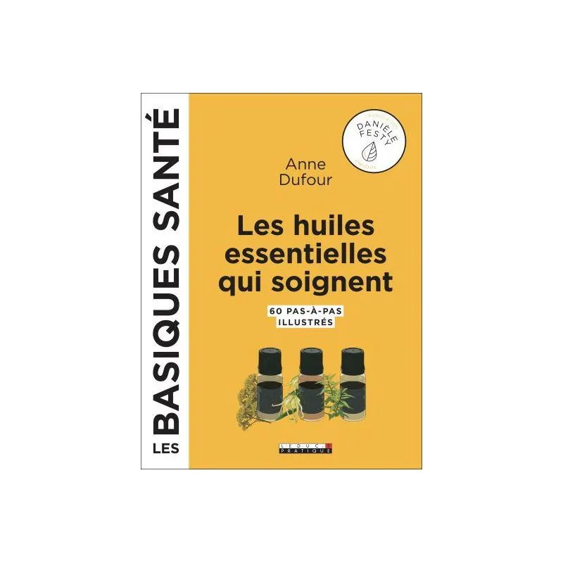 huiles essentielles qui soignent 